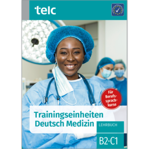 Trainingseinheiten Deutsch B2-C1 Medizin