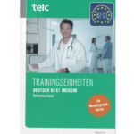 Trainingseinheiten Deutsch B2-C1 Medizin