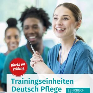 Trainingseinheiten telc Deutsch B1·B2 Pflege, aktualisierte Auflage Teilnehmerbuch (1)