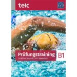 Prüfungstraining Zertifikat Deutsch / telc Deutsch B1