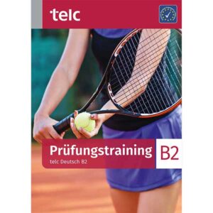 Prüfungstraining telc Deutsch B2